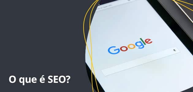 O que é SEO?