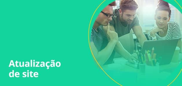 7 sinais de que está na hora  de atualizar o site da sua empresa