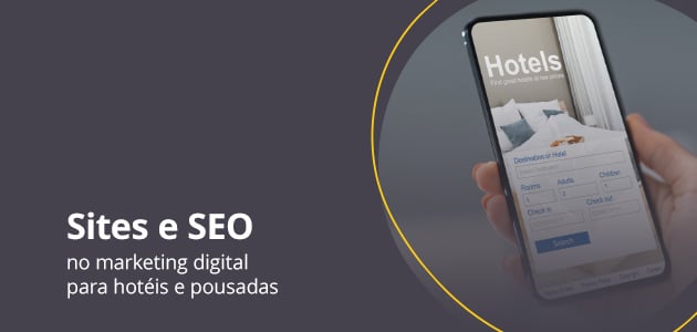 Sites e SEO no Marketing digital de hotéis e pousadas